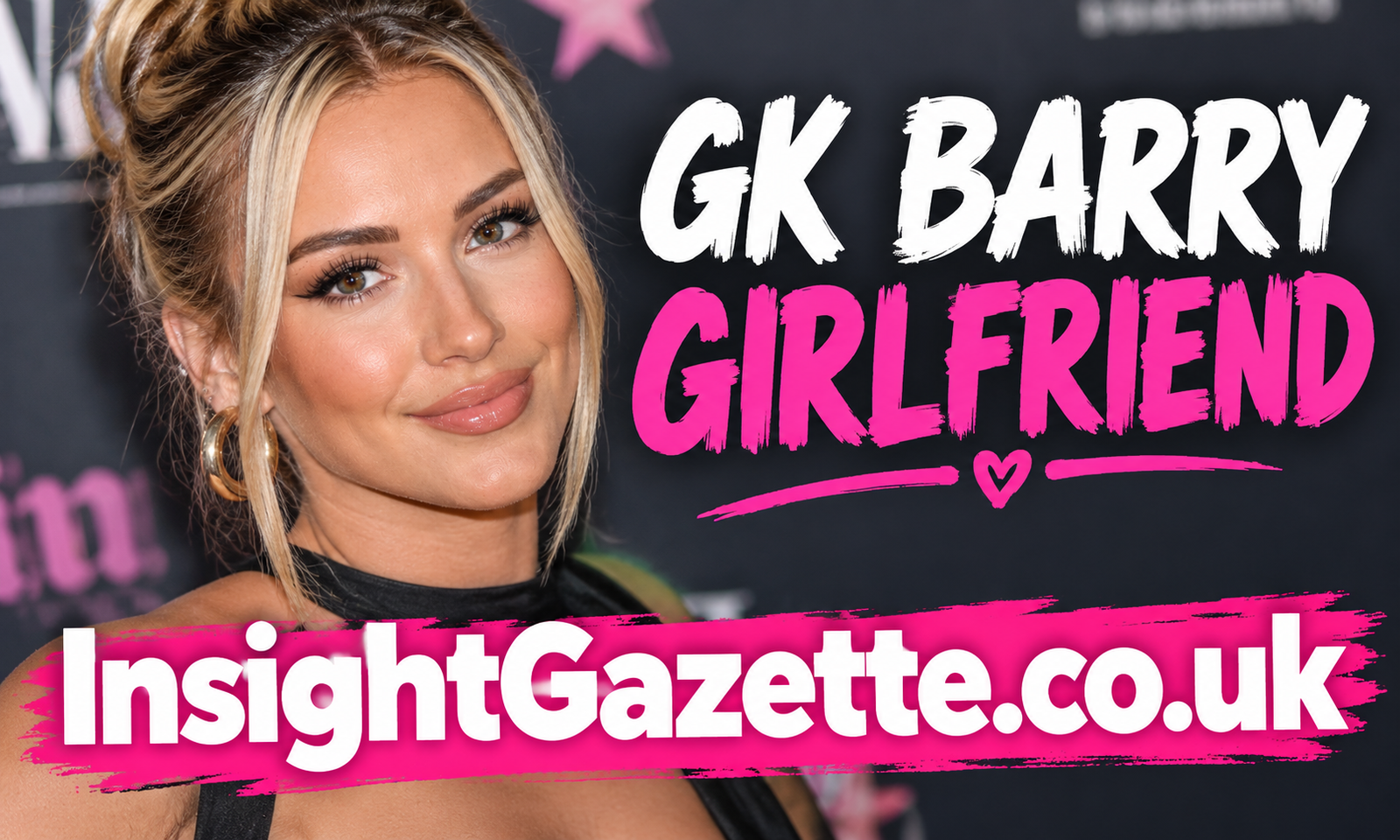 Who Is GK Barry’s Girlfriend? The Footballer Behind Her “Eyelashes” Mystery